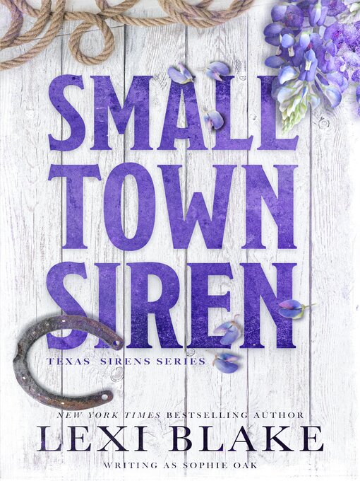 Title details for Small Town Siren by Lexi Blake - Available